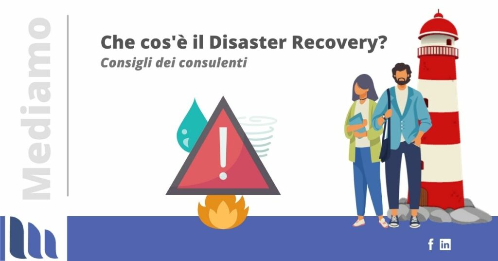Che cose il Disaster Recovery
